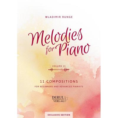 Melodies For Piano, Volume Vi, 11 Compositions, Geheftet von , Derul Verlag