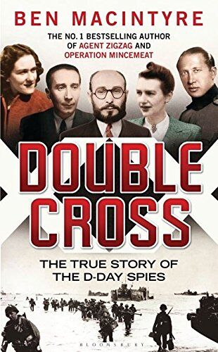 Ben Macintyre - Double Cross: The True Story of The D-Day Spies - Preis vom 19.10.2026 19:33:35 h