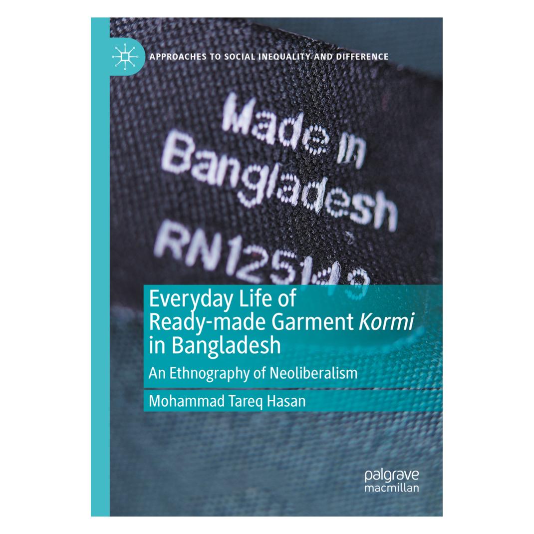 Springer Everyday Life of Ready-made Garment Kormi in Bangladesh (Englisch, Softcover, Mohammad Tareq Hasan) (56956312)