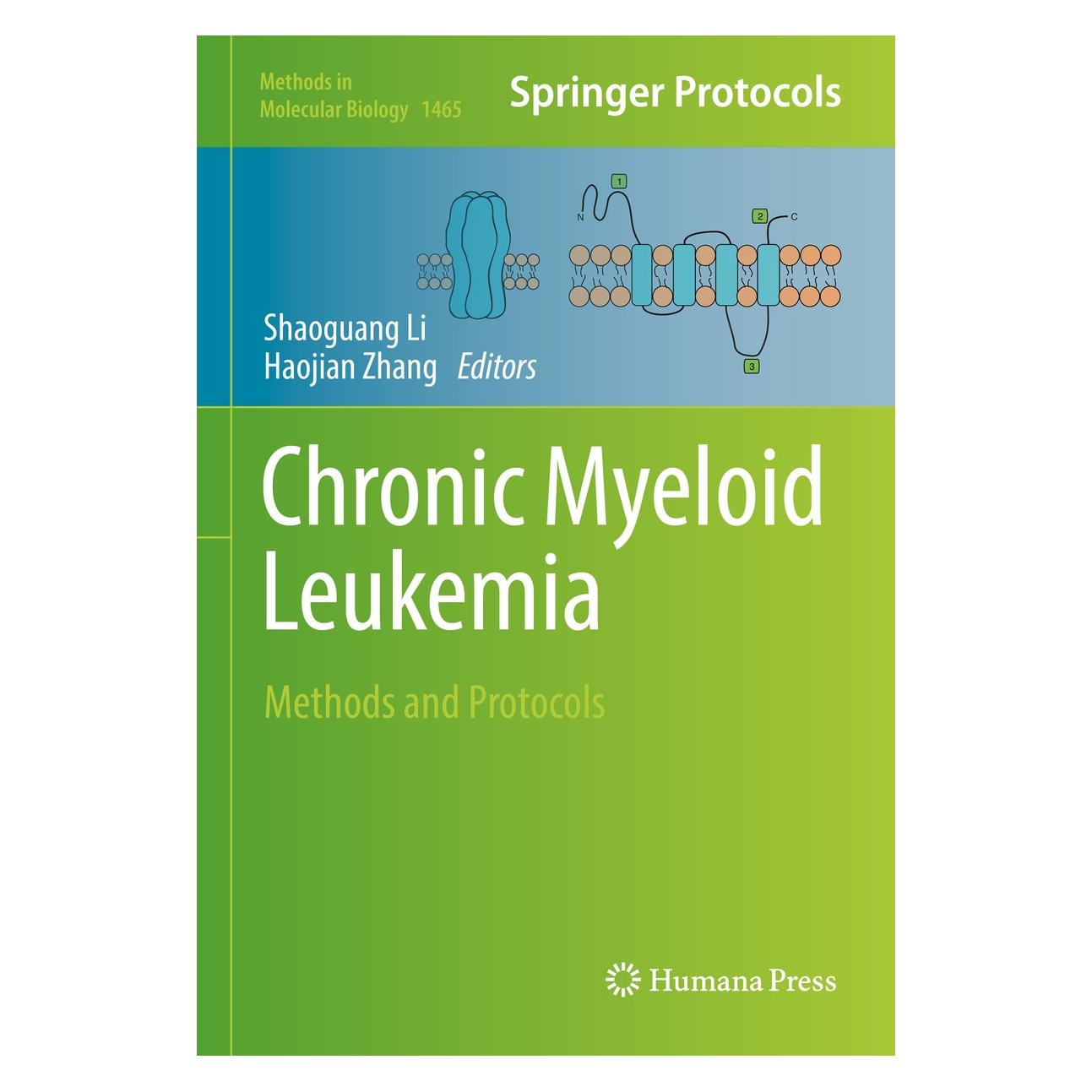 Springer Chronic Myeloid Leukemia (Englisch, Hardcover, Haojian Zhang, Shaoguang Li) (9781493940097)