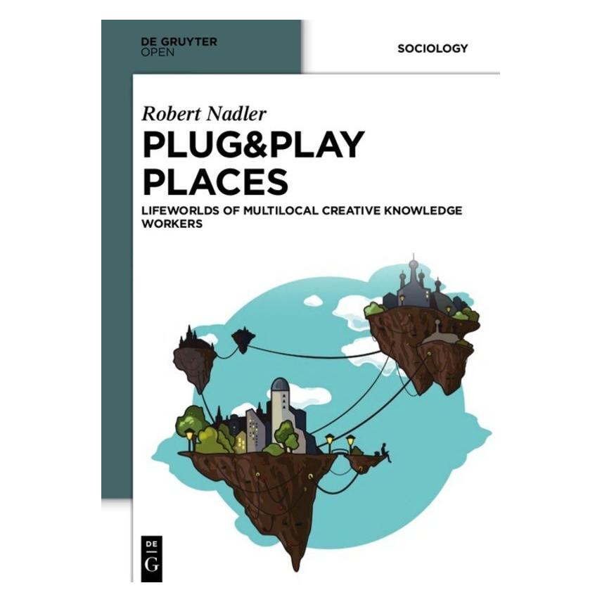 De Gruyter Nadler:Plug&Play Places (Englisch, Hardcover, Robert Nadler) (67763994)