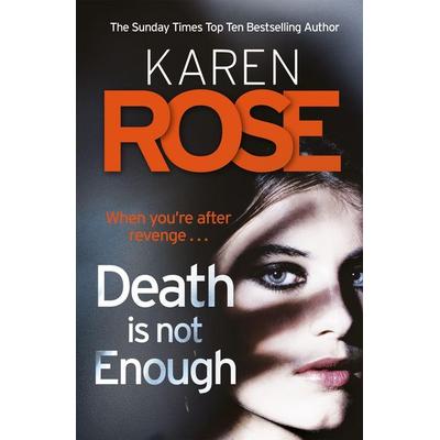 Rose, K: Death Is Not Enough, Taschenbuch von Karen Rose, Headline