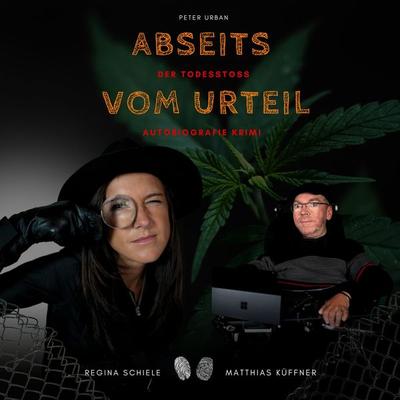 Abseits vom Urteil - Peter Urban,Regina Schiele,Matthias Küffner, Audio, 9783989118386