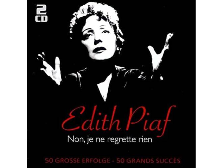 Edith Piaf - Non, Je Ne Regrette Rien - 50 Gross
