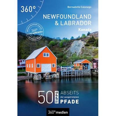 Kanada - Newfoundland und Labrador, Taschenbuch von Calonego Bernadette, 360° medien, 978-3-96855-297-2