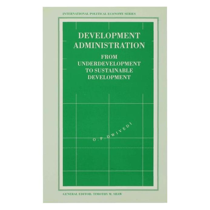 Palgrave Macmillan Uk Dwivedi:Development Administration (Englisch, Hardcover, O. Dwivedi) (63043908)