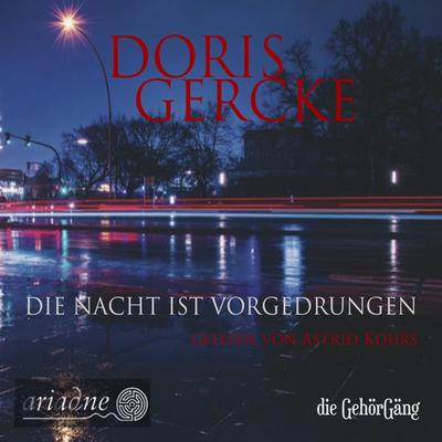 Die Nacht ist vorgedrungen - Doris Gercke, Audio, 9783947878543