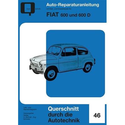 Fiat 600 & 600 D, Taschenbuch von , Bucheli, 978-3-7168-2214-2