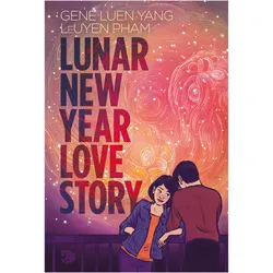 Lunar New Year Love Story, Comics + Manga von Gene Luen Yang