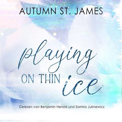 Playing On Thin Ice - Autumn St. James, Audio, 9783988188847
