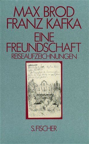 Max Brod - Eine Freundschaft Reiseaufzeichnungen - Preis vom 09.10.2026 07:28:09 h