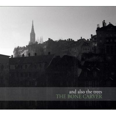 The Bone Carver - And Also The Trees, Vinyl