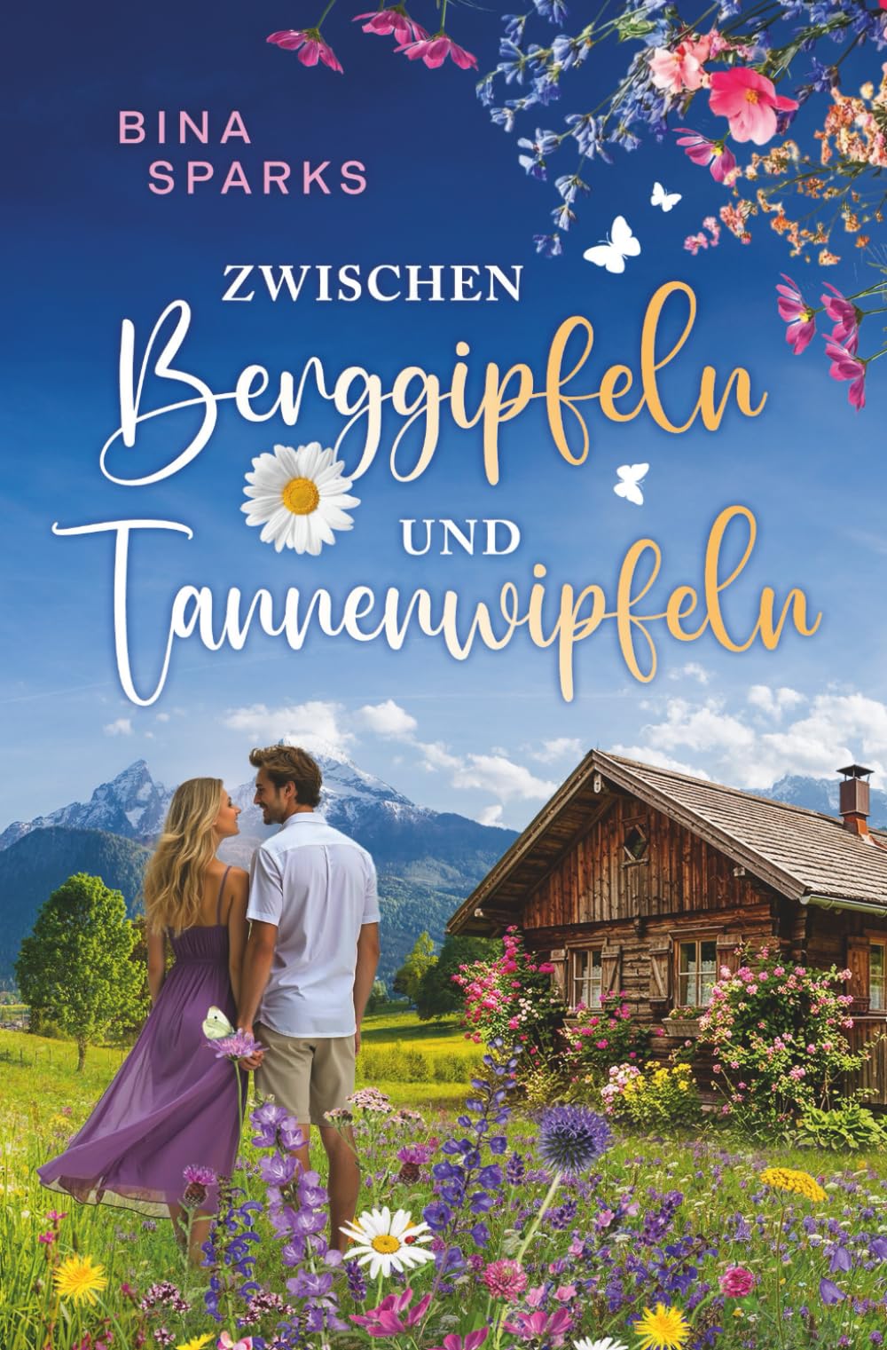 Bina Sparks - Zwischen Berggipfeln und Tannenwipfeln: Ein Feelgood-Roman über Liebe und Freundschaft. - Preis vom 13.10.2026 11:25:28 h