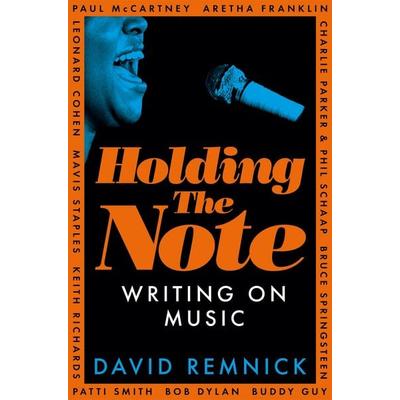 Holding the Note, Taschenbuch von David Remnick, Pan macmillan Ltd., 978-1-03-502401-8