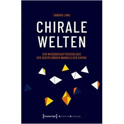 Chirale Welten, Fachbücher von Sandra Lang