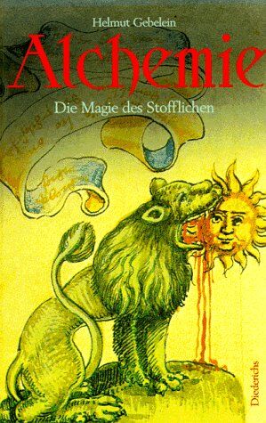 Helmut Gebelein - Alchemie. Sonderausgabe. Die Magie des Stofflichen - Preis vom 30.09.2026 22:30:23 h