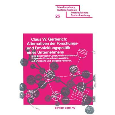 Alternativen der Forschungs- und Entwicklungspolitik eines Unternehmens, Taschenbuch von Gerberich, Springer Basel, 978-3-7643-0875-9