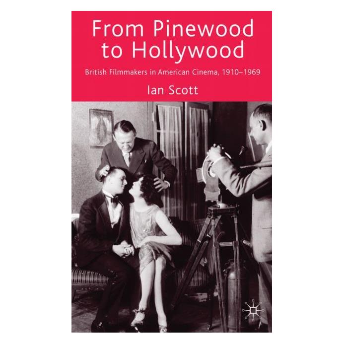 Palgrave Macmillan Uk Scott:From Pinewood to Hollywood (Englisch, Hardcover, I. Scott) (63036109)