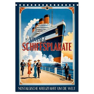 Vintage Schiffsplakate - nostalgische Kreuzfahrt um die Welt (Tischkalender 2027 DIN A5 hoch), CALVENDO Monatskalender