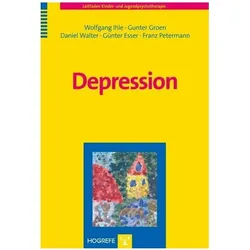 Leitfaden Kinder- und Jugendpsychotherapie (Band 16): Depression, Fachbücher von Franz Petermann