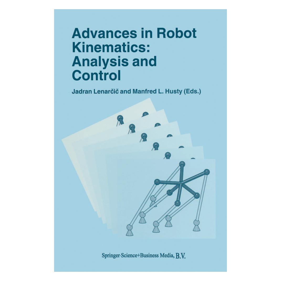 Springer Advances in Robot Kinematics: Analysis and Control (Englisch, Softcover, Jadran Lenarcic, Manfred L. Husty) (55379639)