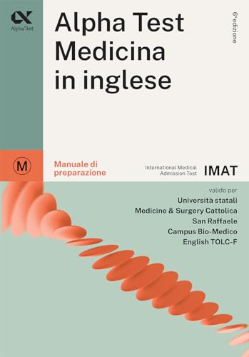 Stefano Bertocchi - Alpha Test. Medicina in inglese. IMAT international medical admission test. Manuale di preparazione (TestUniversitari) - Preis vom 17.10.2026 19:25:27 h