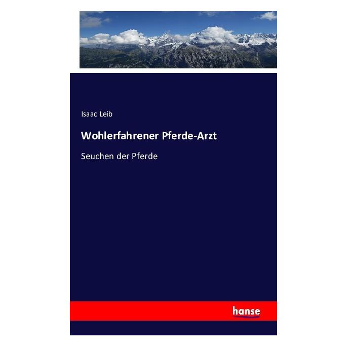 Hansebooks Wohlerfahrener Pferde-Arzt (Softcover, Isaac Leib) (55852447)