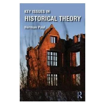 Taylor & Francis Key Issues In Historical Theory (Englisch, Herman Paul) (9781138802735)