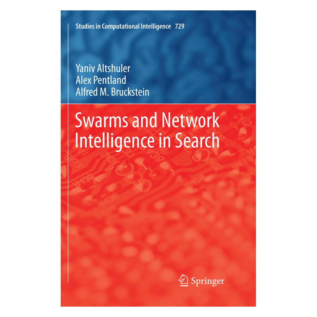 Springer Swarms and Network Intelligence in Search (Englisch, Softcover, Alex Pentland, Alfred M Bruckstein, Yaniv Altshuler) (56051890)