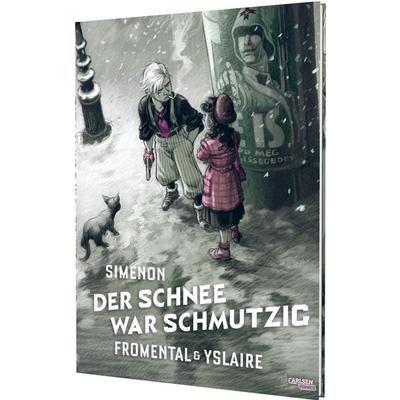 Der Schnee war schmutzig, Gebundene Ausgabe von Georges Simenon,Jean-Luc Fromental, Carlsen, 978-3-551-80637-6