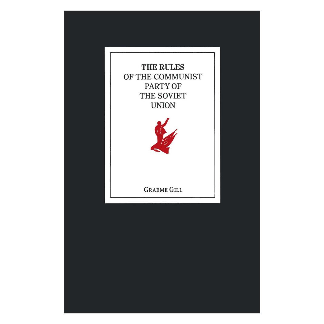 Springer The Rules of the Communist Party of the Soviet Union (Englisch, Softcover, Graeme J. Gill) (55818901)