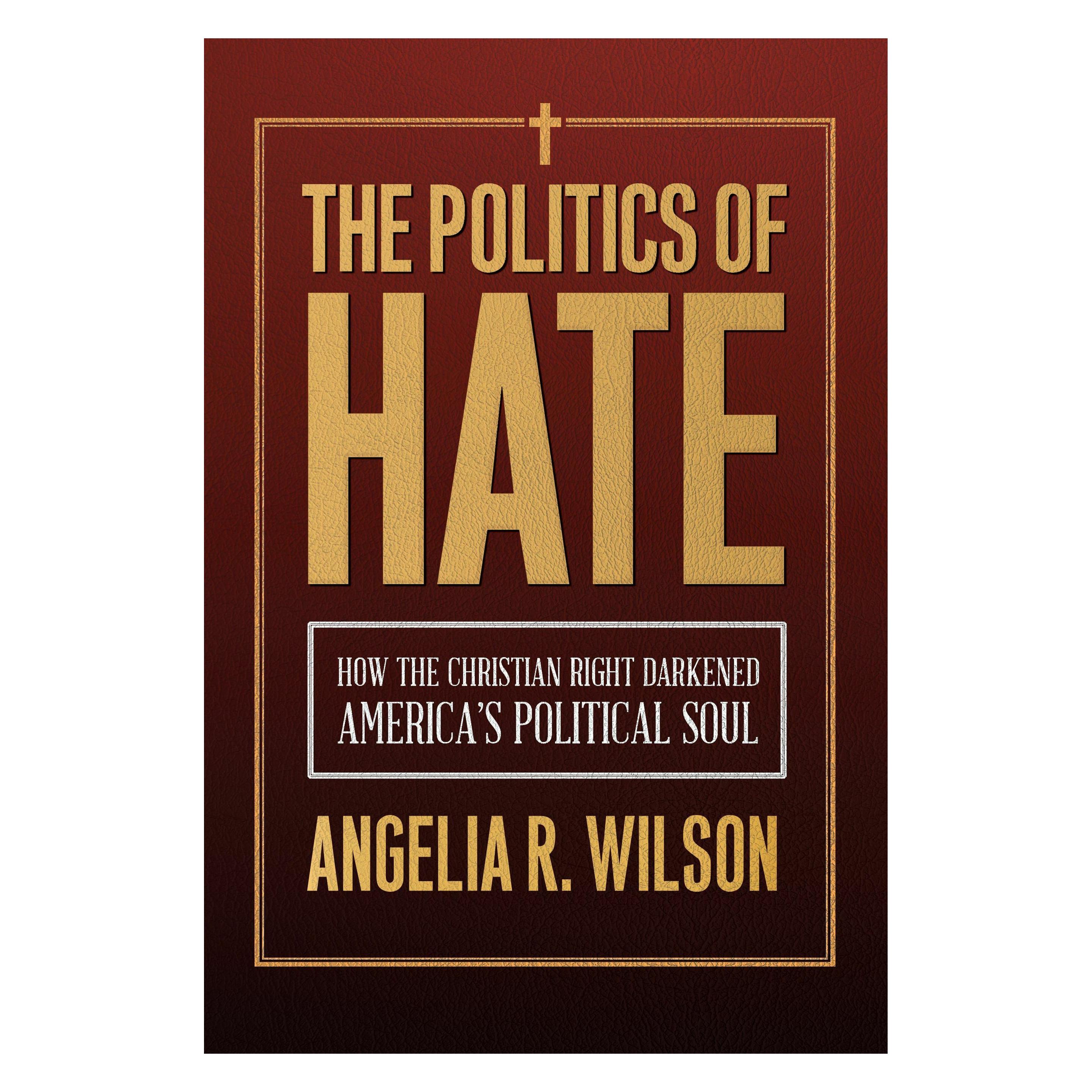 Temple University The Politics of Hate (Englisch, Angelia R. Wilson) (54605508)