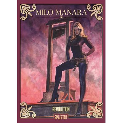 Revolution, Gebundene Ausgabe von Milo Manara, Splitter-Verlag, 978-3-692-58001-2