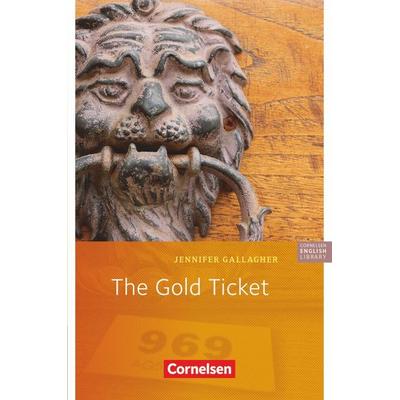 The Gold Ticket, Taschenbuch von Jennifer Gallagher, Cornelsen Verlag