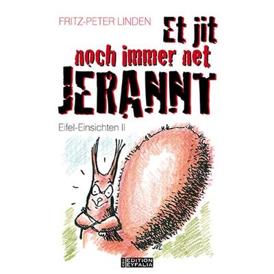 Et jit noch immer net jerannt!, Taschenbuch von Fritz-Peter Linden, KBV, 978-3-95441-154-2