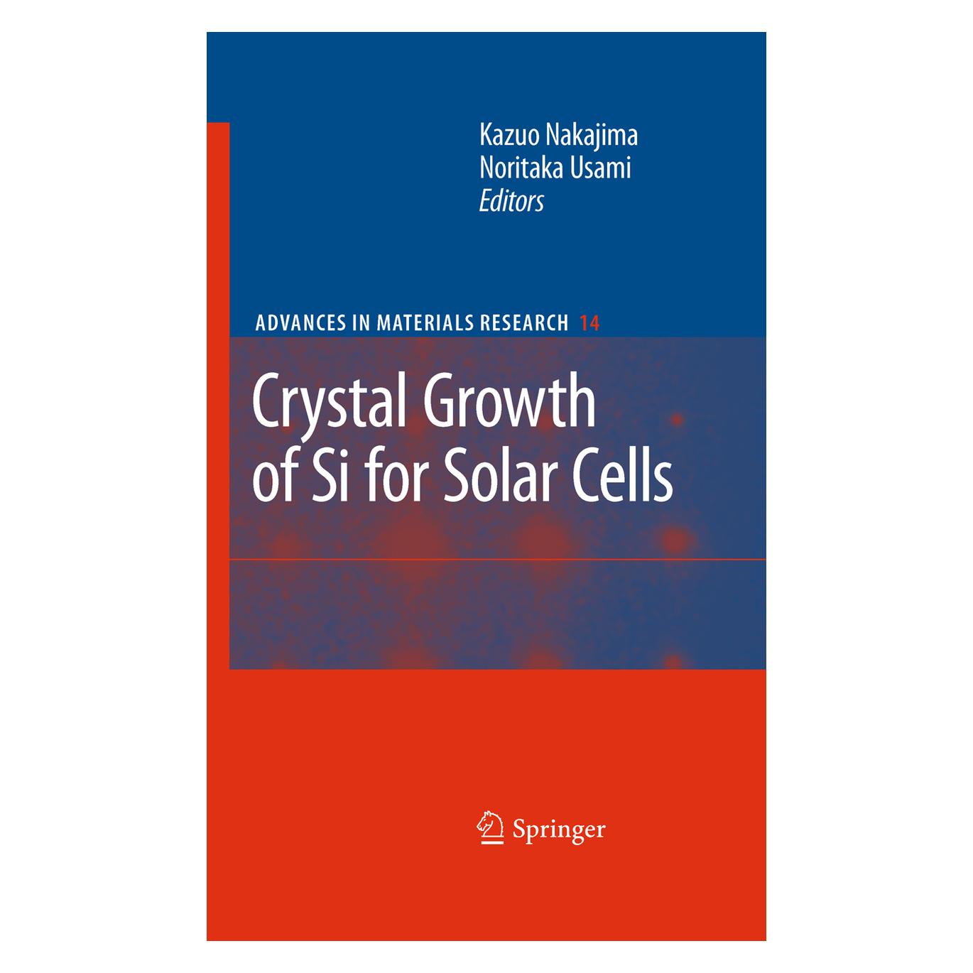 Springer Crystal Growth of Silicon for Solar Cells (Englisch, Softcover, Kazuo Nakajima, Noritaka Usami) (55420188)