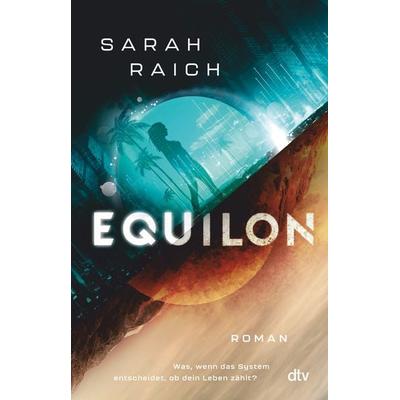 Equilon, Taschenbuch von Sarah Raich, dtv, 978-3-423-74088-3