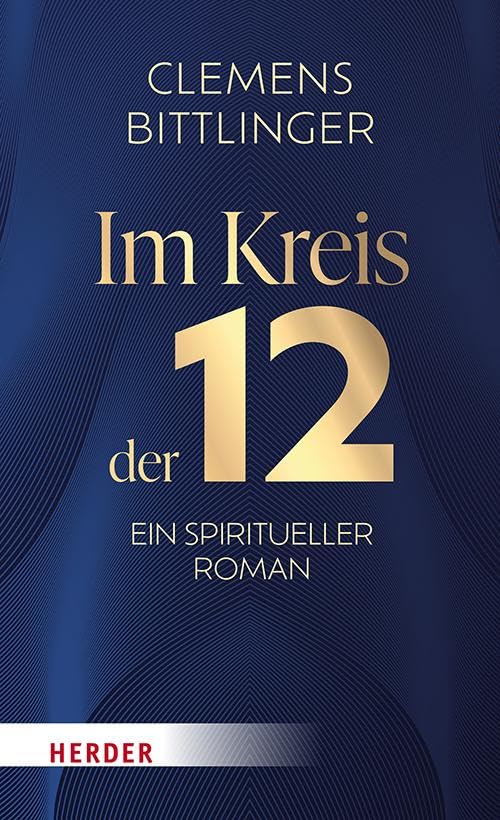 Clemens Bittlinger - Im Kreis der 12: Ein spiritueller Roman - Preis vom 10.10.2026 11:48:34 h