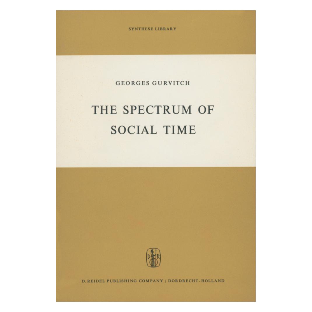 Springer The Spectrum of Social Time (Englisch, Softcover, G. Gurvitch) (55532570)