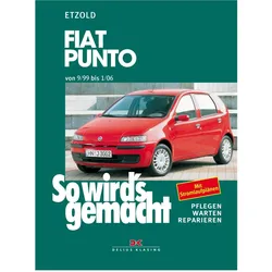 So wird's gemacht. Fiat Punto ab 9/99, Ratgeber von R�diger Etzold