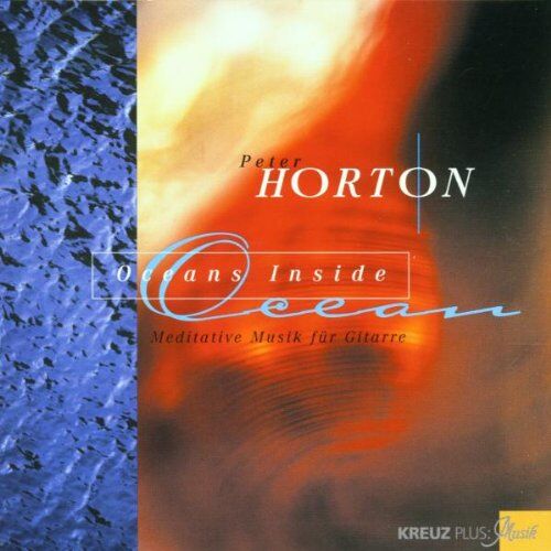 Peter Horton - Oceans Inside - Meditative Musik für Gitarre - Preis vom 17.10.2026 19:25:27 h