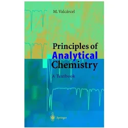 Principles of Analytical Chemistry, Fachbücher von Miguel Valcarcel