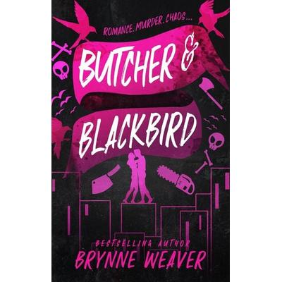 Butcher and Blackbird, Taschenbuch von Brynne Weaver, Little, Brown Book Group