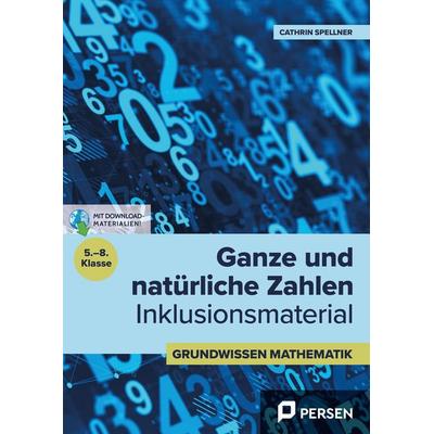 Ganze und natürliche Zahlen - Inklusionsmaterial, Set von Cathrin Spellner, Persen Verlag in der AAP Lehrerwelt GmbH, 978-3-403-21255-3