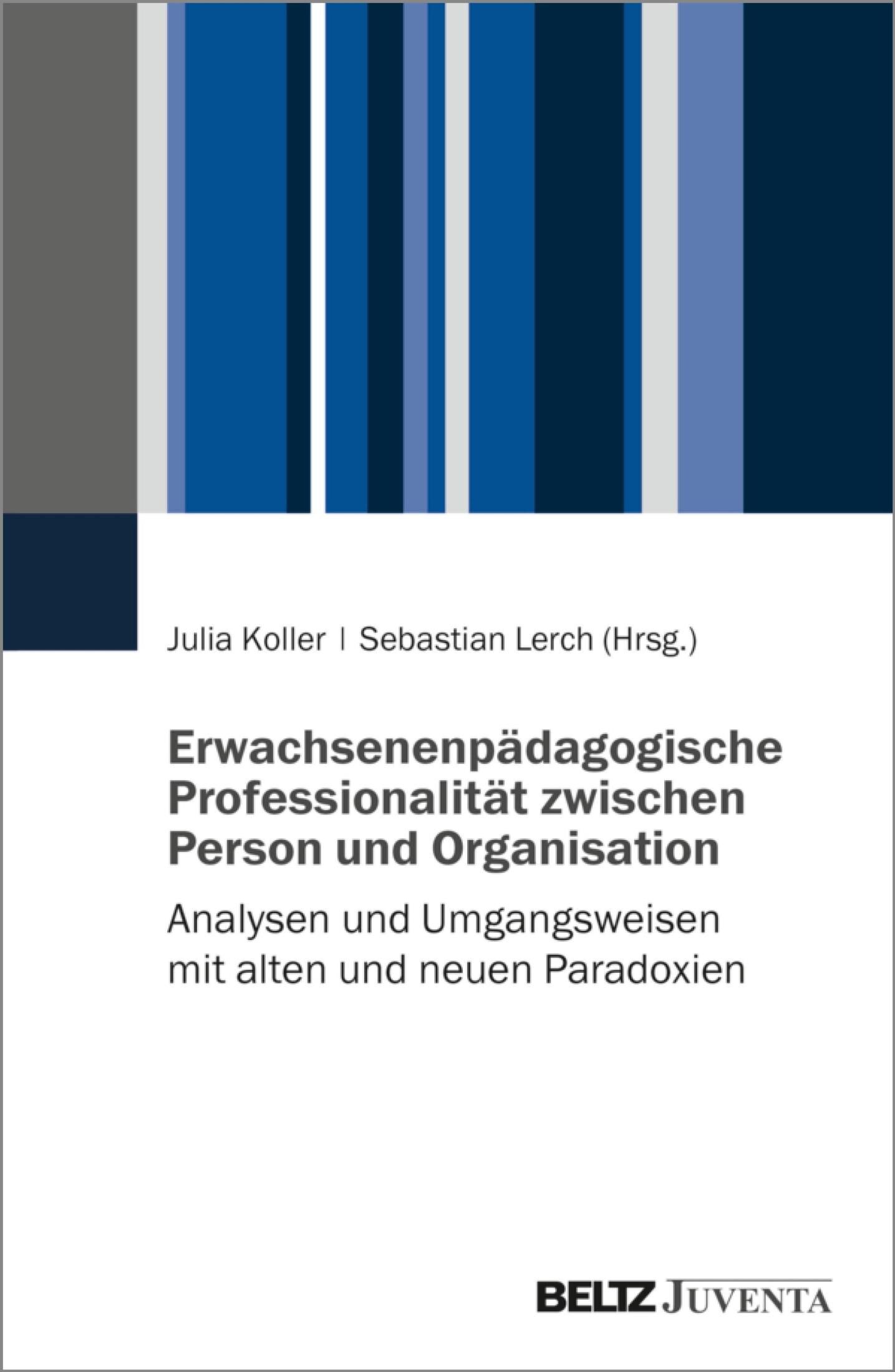 beltz verlag Erwachsenenpädagogische Professionalität zwischen Person und Organisation