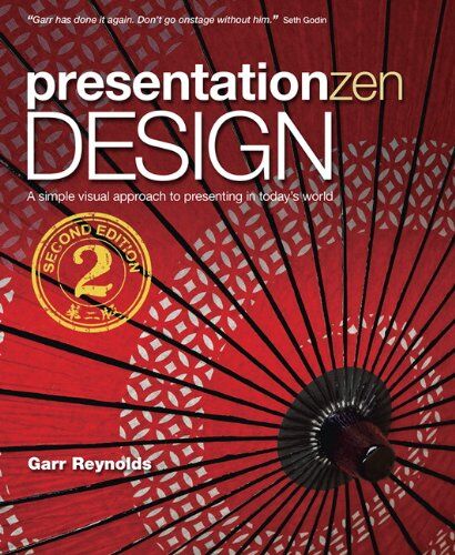 Garr Reynolds - Presentation Zen Design: Simple Design Principles and Techniques to Enhance Your Presentations (Voices That Matter) - Preis vom 09.10.2026 07:28:09 h