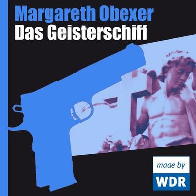 Das Geisterschiff - Margareth Obexer, Audio, 4049709908893