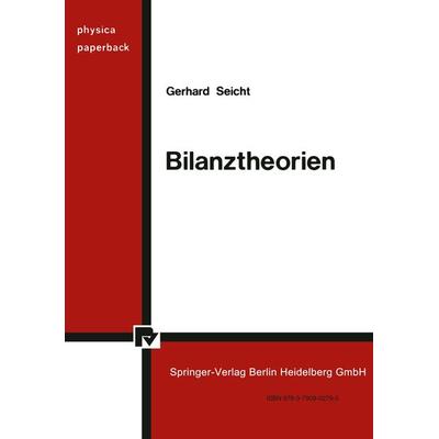 Bilanztheorien, Taschenbuch von G. Seicht, Physica, 978-3-7908-0279-5
