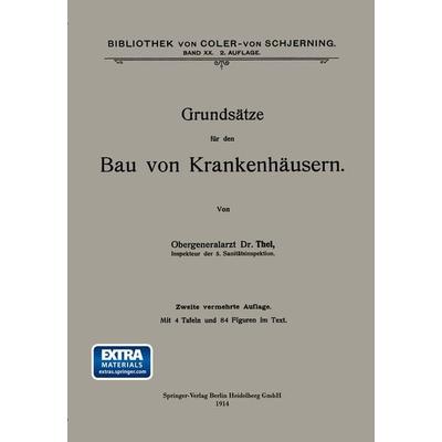 Grundsätze für den Bau von Krankenhäusern, Taschenbuch von Johannes Thel, Springer Berlin, 978-3-662-34281-7