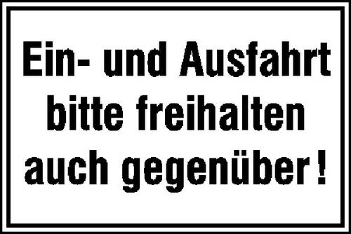 SafetyMarking 11.5232 Hinweisschild Ein- und Ausfahrt bitte freihalten auch gegenüber Aluminium (B x H) 400mm x 250mm 1St.